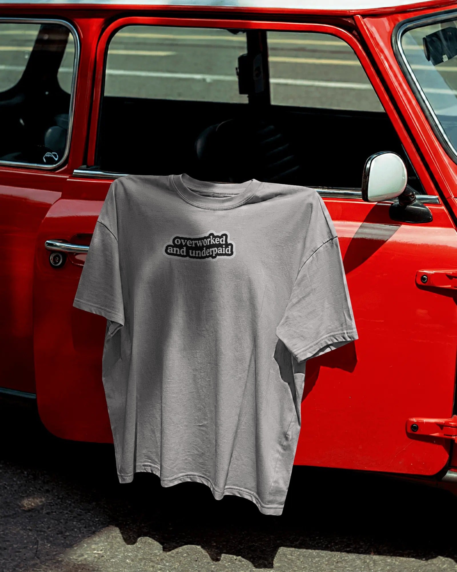 Overworked Underpaid Tee